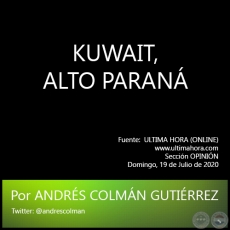 KUWAIT, ALTO PARAN - Por ANDRS COLMN GUTIRREZ - Domingo, 19 de Julio de 2020